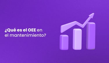 ¿Qué es el OEE en el mantenimiento?