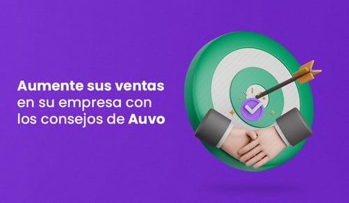 Aumente sus ventas en su empresa con los consejos de Auvo