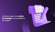 crear una orden de trabajo en un sistema en línea