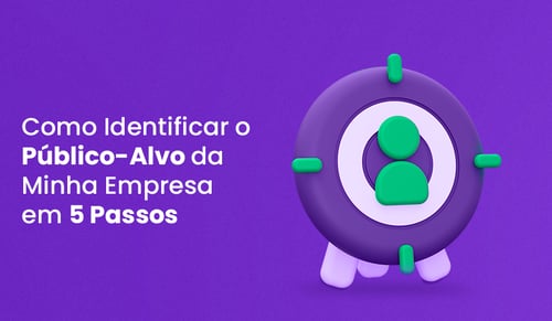 Como identificar o público-alvo da minha empresa em 5 passos