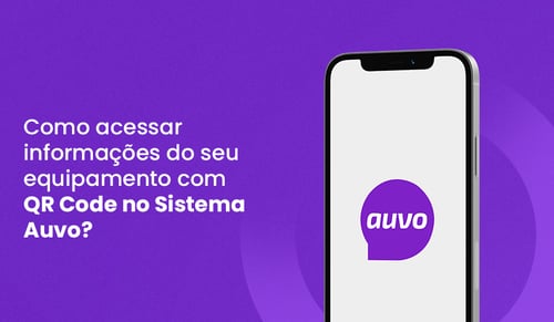 Como acessar informações do equipamento com QR Code no Sistema Auvo?