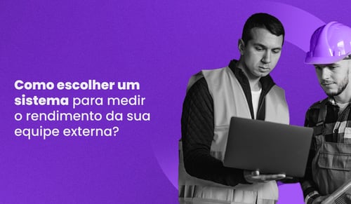 Como escolher um sistema para medir rendimento da sua equipe externa?