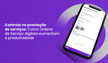 Como aumentar a sua produtividade com ordens de serviço digital