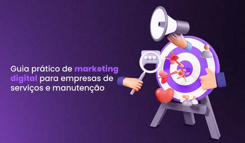 Guia prático de marketing digital para empresas de manutenção