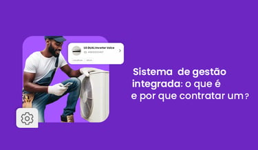 Sistema de gestão integrada: o que é e por que contratar um?